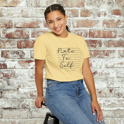 Note to Self Unisex T-Shirt - Motivational Quote Tee, Mental Health Reminder Shirt