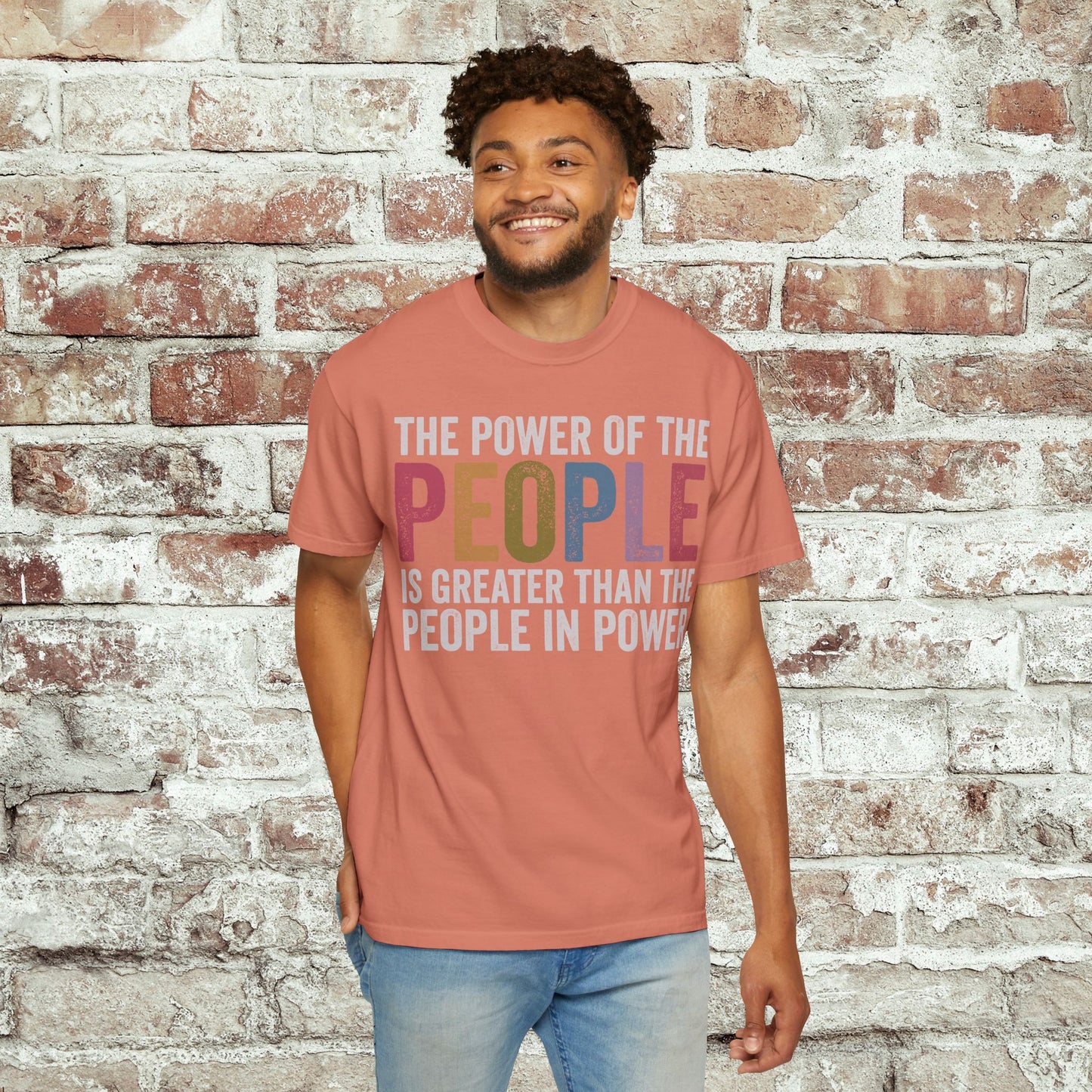 The Power of the People Shirt Comfort Colors Protest Tee