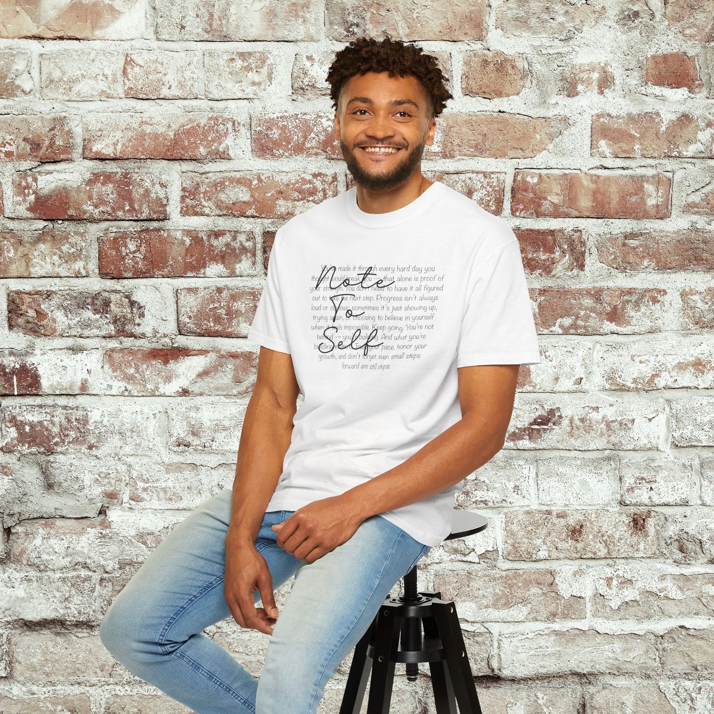 Note to Self Unisex T-Shirt - Motivational Quote Tee, Mental Health Reminder Shirt