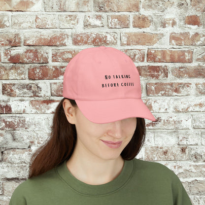 Embroidered Classic Dad Cap, No Talking Before Coffee Hat