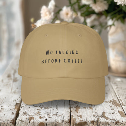 Embroidered Classic Dad Cap, No Talking Before Coffee Hat