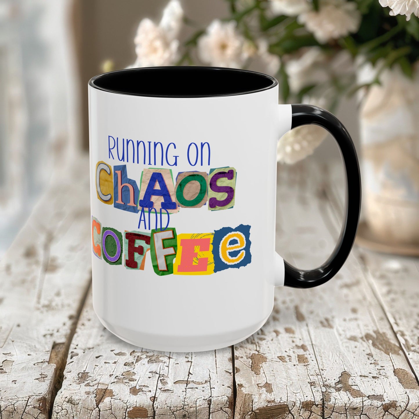 Running on Chaos and Coffee Mug Funny Two Tone Cup
