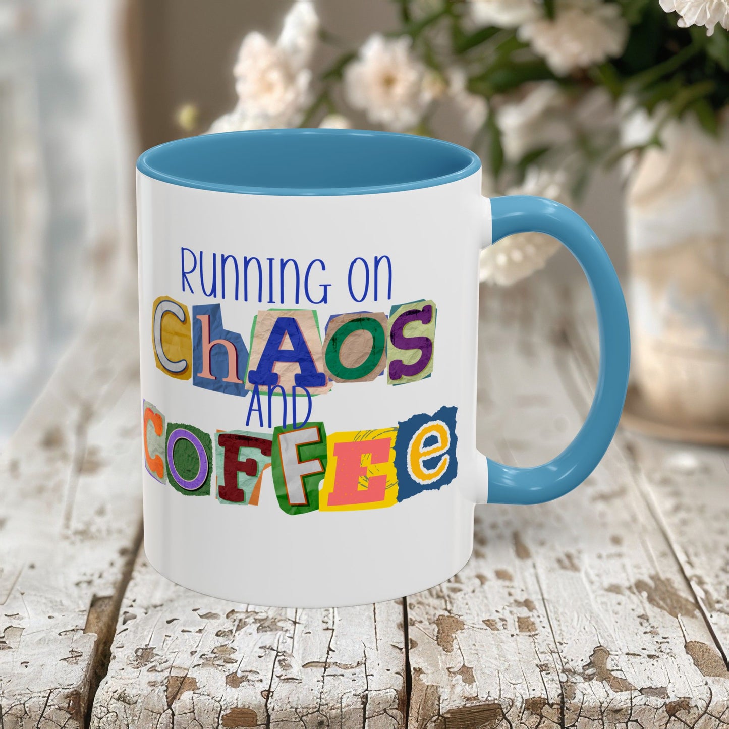 Running on Chaos and Coffee Mug Funny Two Tone Cup