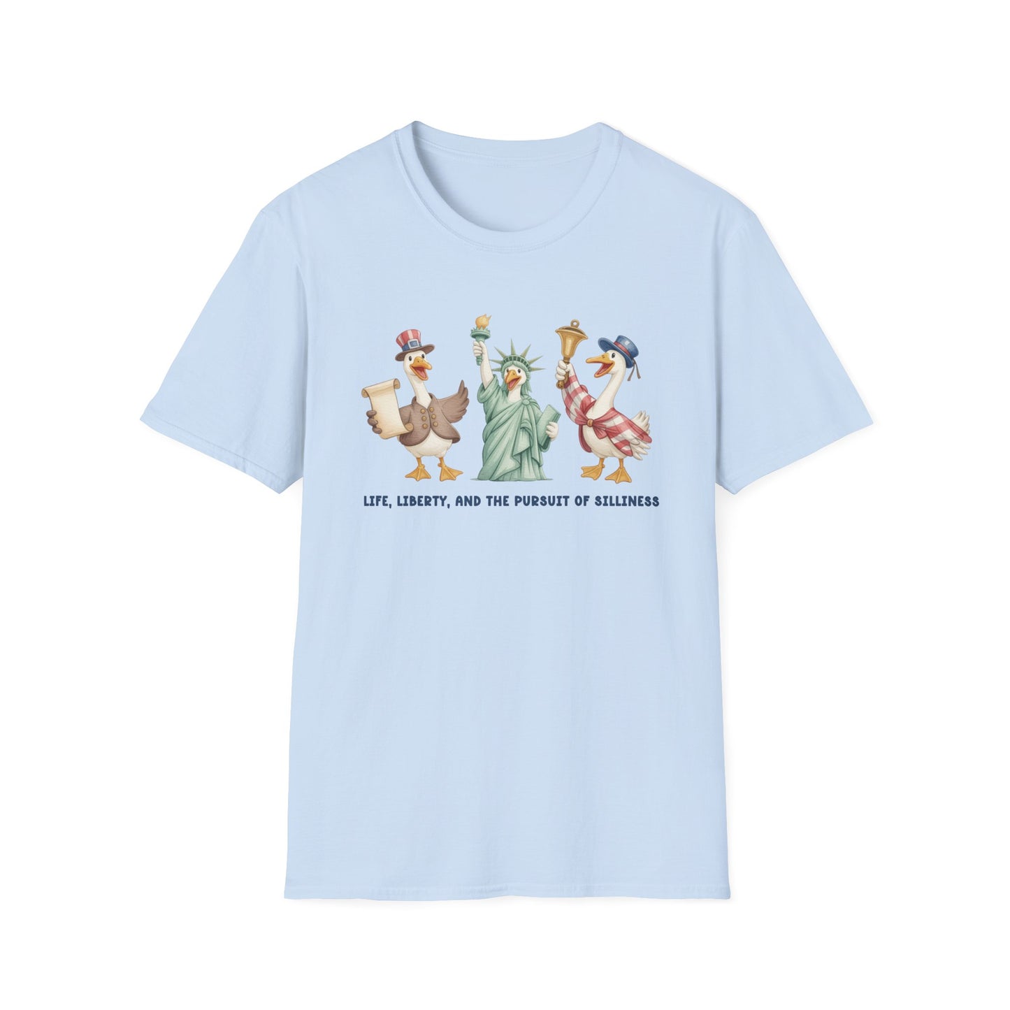 Liberty Ducks Patriotic T-Shirt — 'Life, Liberty & the Pursuit of Silliness' Cartoon Tee