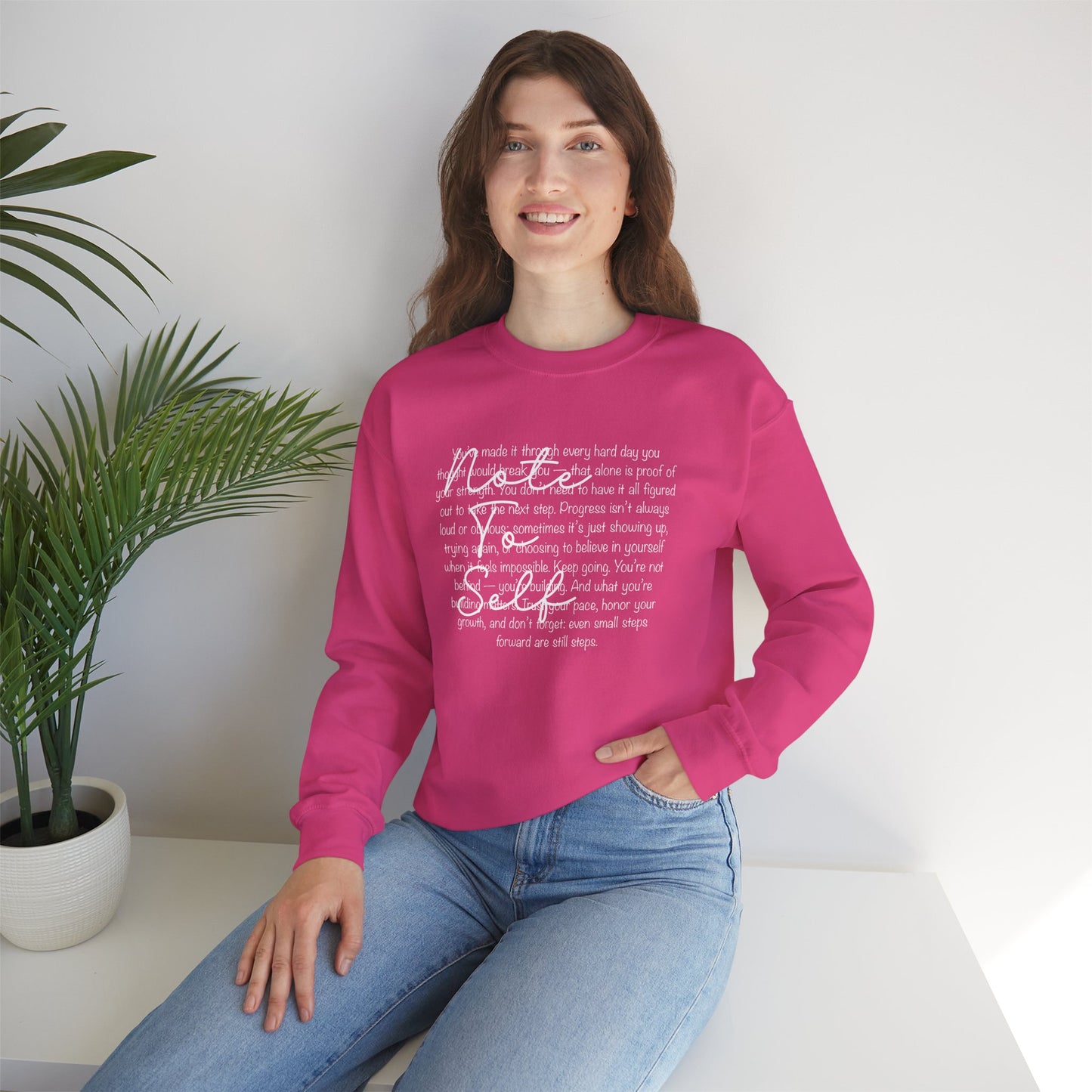 Note to Self Crewneck Sweatshirt - Mental Health Reminder Sweater
