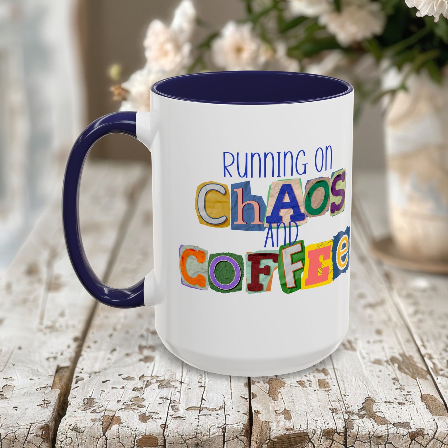 Running on Chaos and Coffee Mug Funny Two Tone Cup