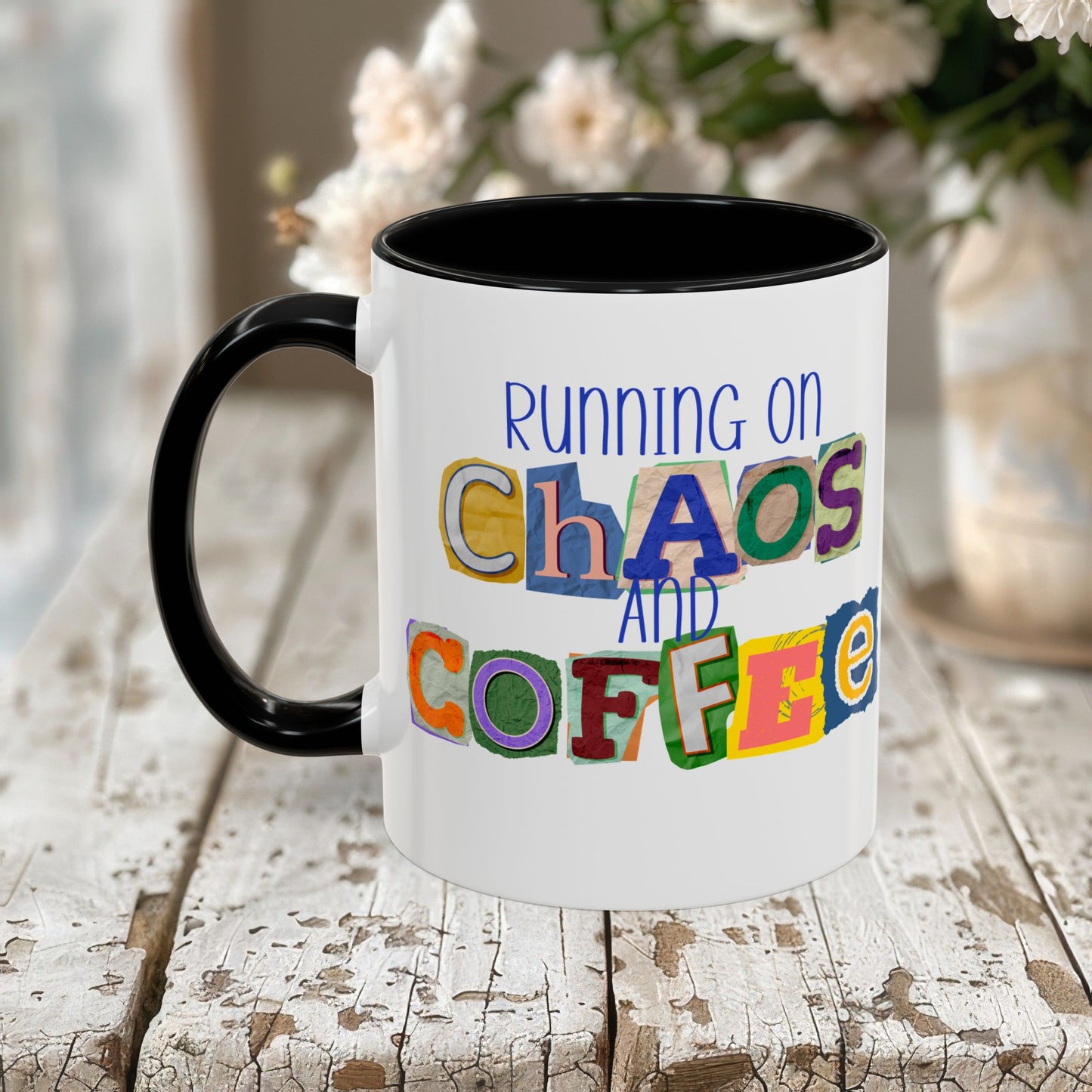 Running on Chaos and Coffee Mug Funny Two Tone Cup