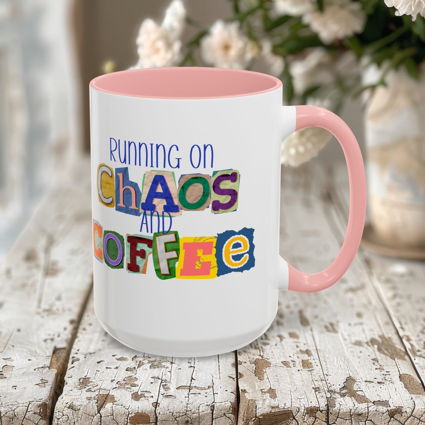 Running on Chaos and Coffee Mug Funny Two Tone Cup
