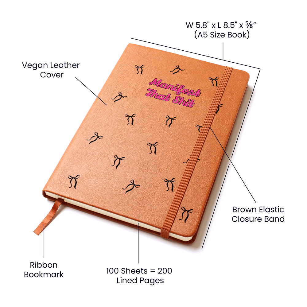 Manifest That Sh*t- Vegan Leather Journal for the Sassy Queens