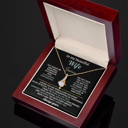 To My Beautiful Wife- Alluring Beauty Necklace- Personalized Message Card!
