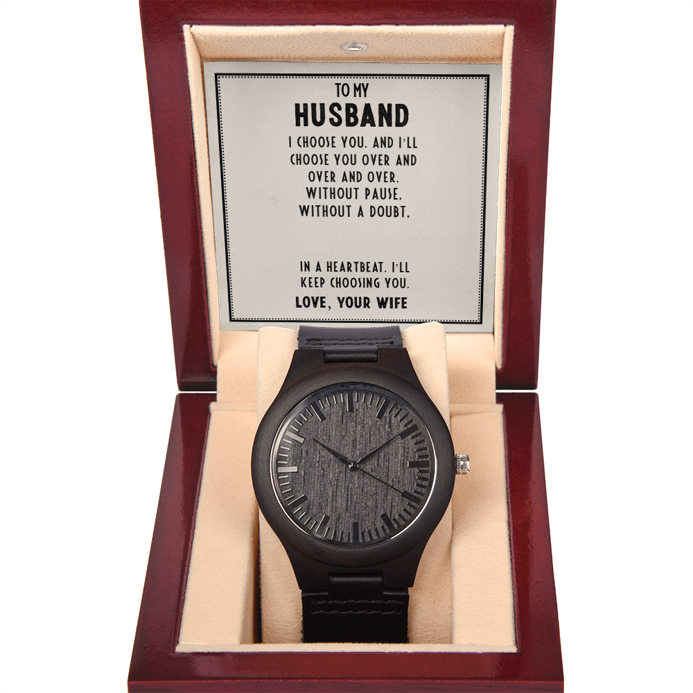 Husband- I choose you. Wooden Watch